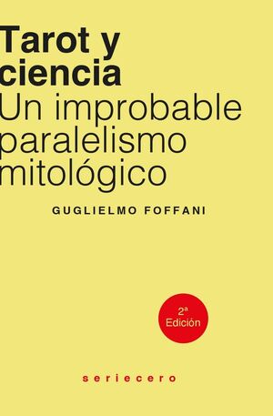 TAROT Y CIENCIA. UN IMPROBABLE PARALELISMO MITOLÓGICO