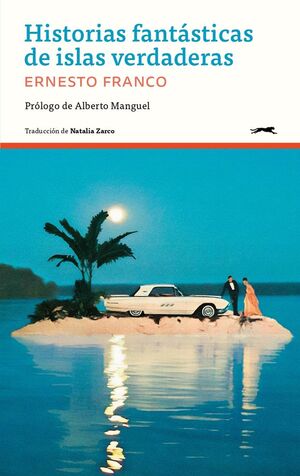 HISTORIAS FANTÁSTICAS DE ISLAS VERDADERAS