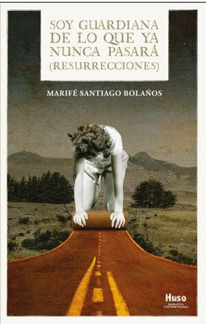 SOY GUARDIANA DE LO QUE YA NUNCA PASARA