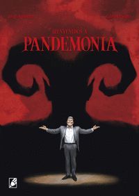 BIENVENIDOS A PANDEMONIA