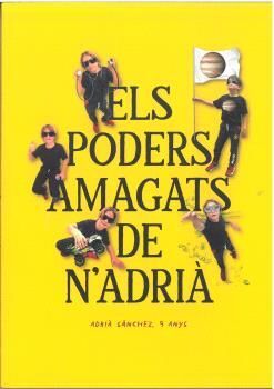 EL PODERS AMAGATS DE N'ADRIA