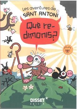 LES AVENTURES DE SANT ANTONI. QUÈ REDIMONIS?