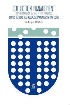 COLLECTION MANAGEMENT. ADMINISTRACION DE CREDITOS VENCIDOS. NUEVA