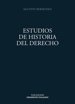 ESTUDIOS DE HISTORIA DEL DERECHO