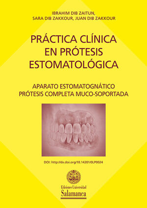 PRÁCTICA CLÍNICA EN PRÓTESIS ESTOMATOLÓGICA