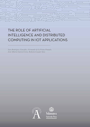 THE ROLE OF ARTIFICIAL INTELLIGENCE AND DISTRIBUTED COMPUTING IN IOT APPLICATION