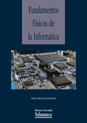 FUNDAMENTOS FÍSICOS DE LA INFORMÁTICA