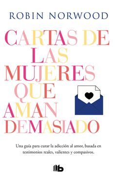 CARTAS DE LAS MUJERES QUE AMAN DEMASIADO