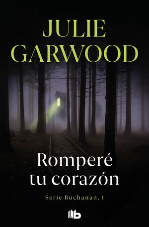 ROMPERE TU CORAZON (BUCHANAN 1)