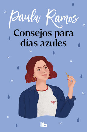 CONSEJOS PARA DÍAS AZULES. TRILOGÍA ELLAS 3