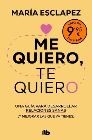 ME QUIERO, TE QUIERO (EDICIÓN LIMITADA)
