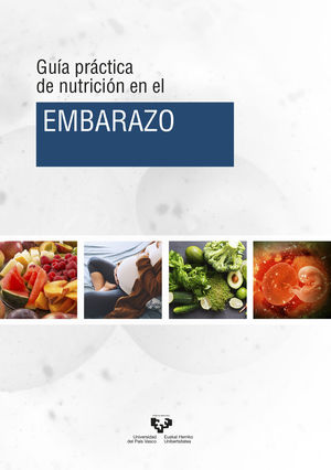 GUIA PRACTICA DE NUTRICION EN EL EMBARAZO