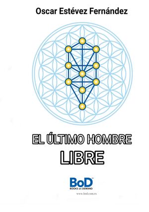 EL ÚLTIMO HOMBRE LIBRE