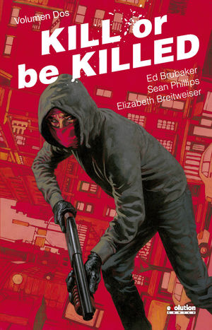 KILL OR BE KILLED 02