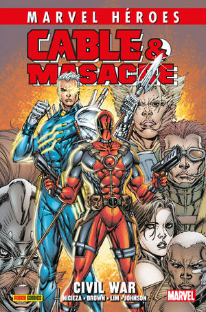 MARVEL HEROES 97 CABLE Y MASACRE. CIVIL WAR
