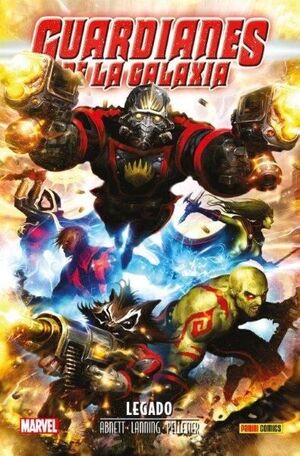 ANIQUILACIÓN SAGA 11. GUARDIANES DE LA GALAXIA: LEGADO