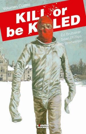 KILL OR BE KILLED 04