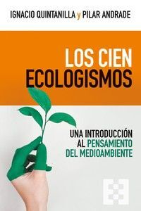 CIEN ECOLOGISMOS, LOS