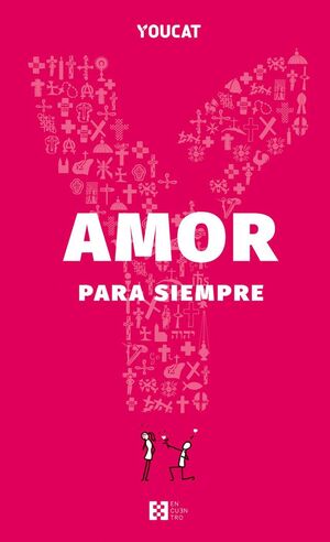 YOUCAT -AMOR PARA SIEMPRE