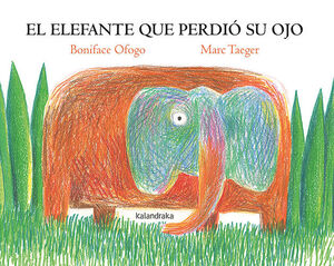 EL ELEFANTE QUE PERDIO SU OJO