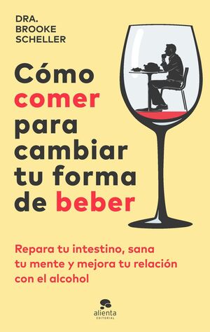 CÓMO COMER PARA CAMBIAR TU FORMA DE BEBER