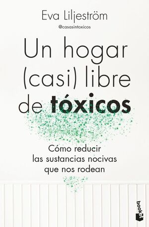 UN HOGAR (CASI) LIBRE DE TÓXICOS
