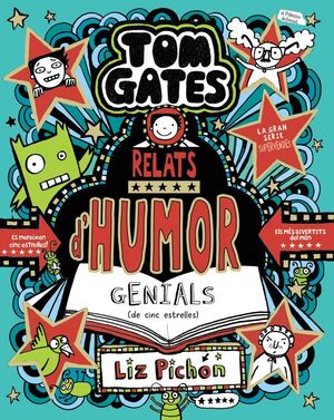 TOM GATES, 21. RELATS D'HUMOR GENIALS (DE CINC ESTRELLES)