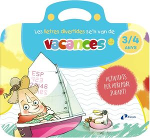 LES LLETRES DIVERTIDES SE'N VAN DE VACANCES. 3-4 ANYS