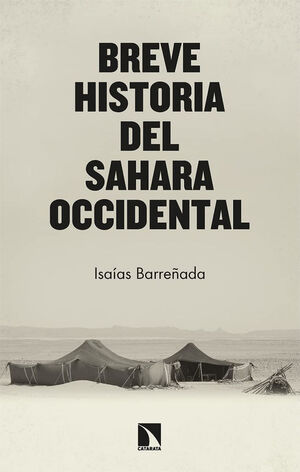 BREVE HISTORIA DEL SAHARA OCCIDENTAL