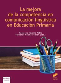 LA MEJORA DE LA COMPETENCIA EN COMUNICACIÓN LINGÜÍSTICA EN EDUCAC