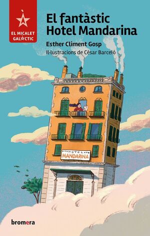 EL FANTÀSTIC HOTEL MANDARINA