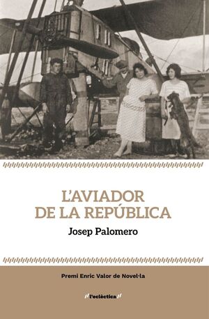 L'AVIADOR DE LA REPUBLICA