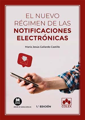 NUEVO REGIMEN DE LAS NOTIFICACIONES ELECTRONICAS