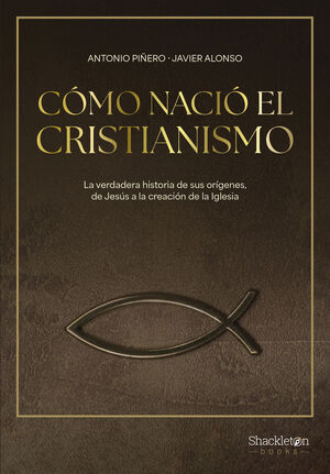 LA INVENCIÓN DEL CRISTIANISMO