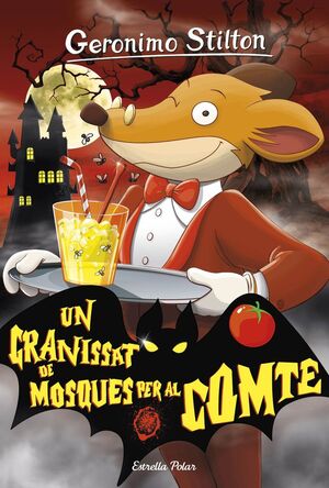 GERONIMO STILTON. ELS GROCS UN GRANISSAT DE MOSQUES PER AL COMTE