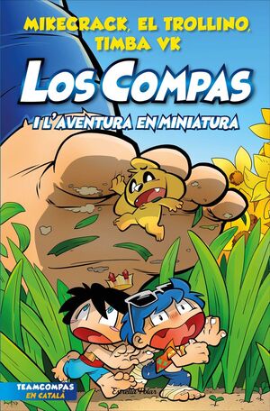 LOS COMPAS 8. LOS COMPAS I L'AVENTURA EN MINIATURA