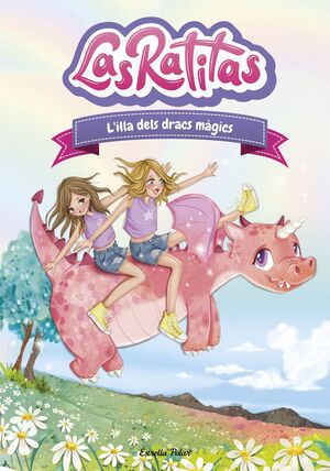 LAS RATITAS 11. L'ILLA DELS DRACS MAGICS