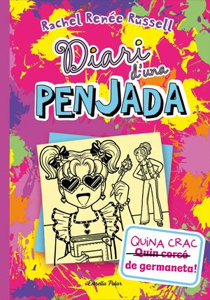DIARI D'UNA PENJADA 16. QUINA CRAC DE GERMANETA!