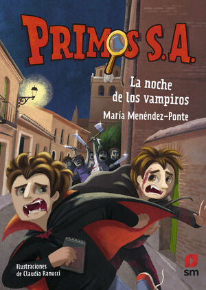 LA NOCHE DE LOS VAMPIROS (PRIMOS S.A. 8)