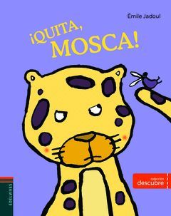 ¡QUITA, MOSCA!COL.DESCUBRE-1.EDELVIVES