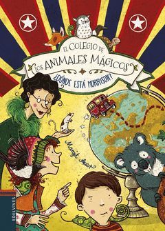 COLEGIO DE LOS ANIMALES MAGICOS 7 DONDE ESTA MR M