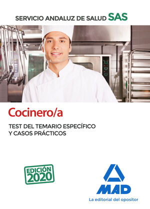 COCINERO/A DEL SERVICIO ANDALUZ DE SALUD. TEST DEL TEMARIO ESPECÍFICO Y CASOS PR