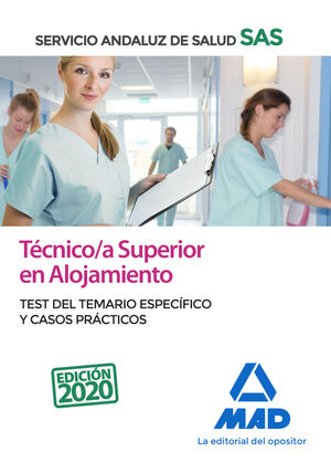 TÉCNICO/A SUPERIOR DE ALOJAMIENTO DEL SERVICIO ANDALUZ DE SALUD. TEST DEL TEMARI
