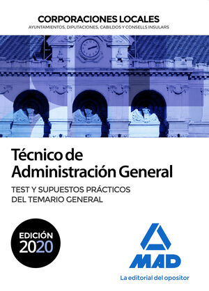 TÉCNICO  DE ADMINISTRACIÓN GENERAL DE CORPORACIONES LOCALES. TEST DEL TEMARIO GE