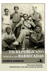 UN REPUBLICANO VUELVE A LAS BARRICADAS.ALCLA