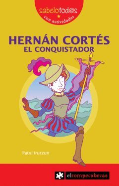 HERNAN CONQUISTADOR EL CONQUISTADOR