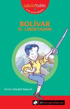 BOLIVAR EL LIBERTADOR