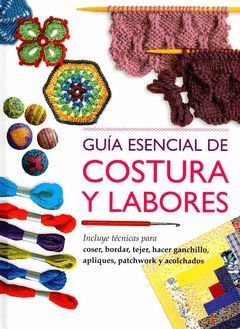 GUÍA ESENCIAL DE COSTURA Y LABORES