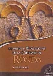 HONORES Y DISTINCIONES DE LA CIUDAD DE RONDA