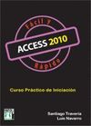 ACCESS 2010. CURSO PRÁCTICO DE INICIACIÓN